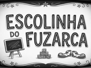 Escolinha do Fuzarca