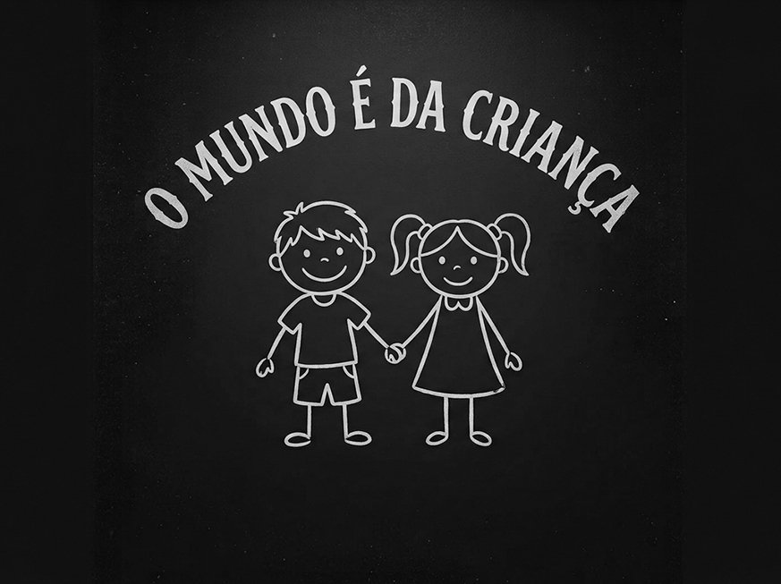 O Mundo é da Criança