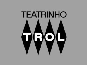 Teatrinho Troll