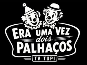 Era Uma Vez Dois Palhaços