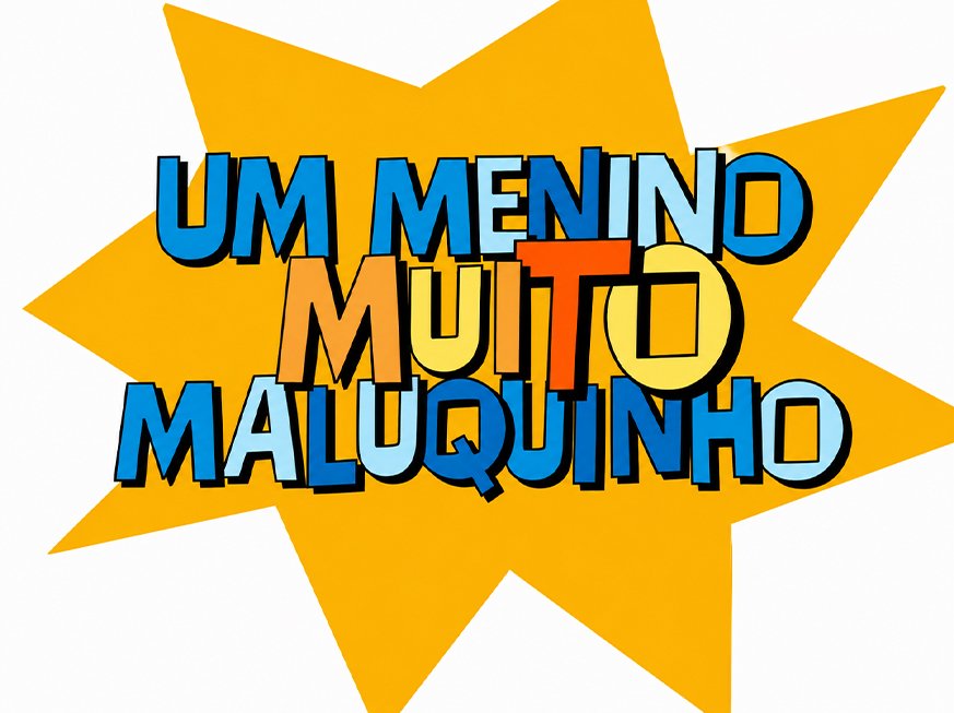 Um Menino Muito Maluquinho